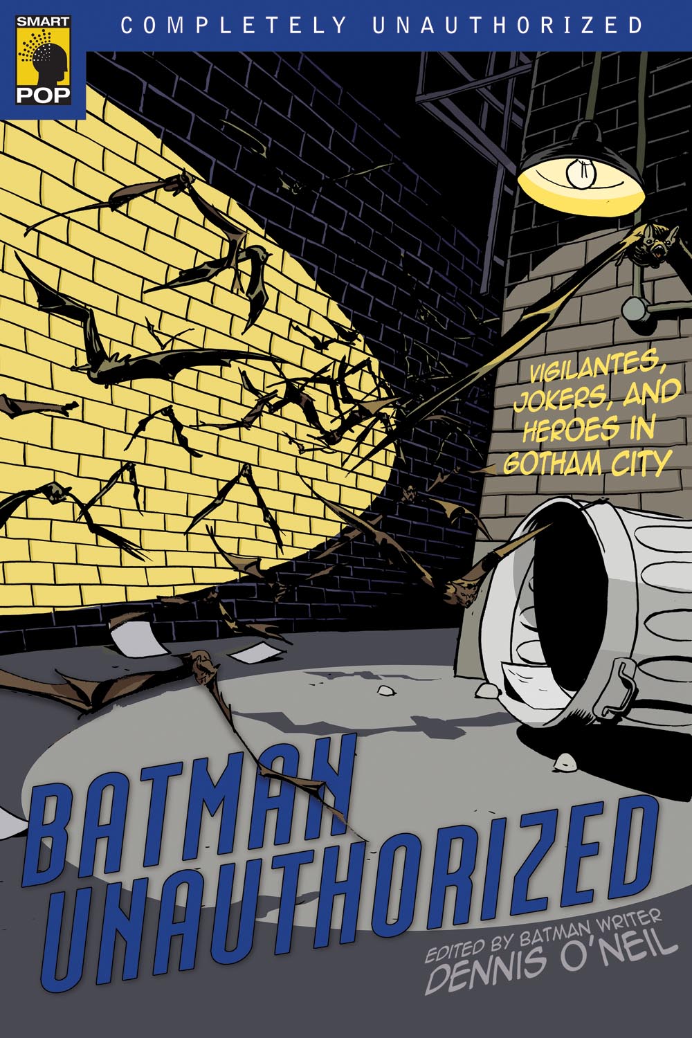 An image of the cover of Batman Unauthorized, Dennis O'Neil, Ed.