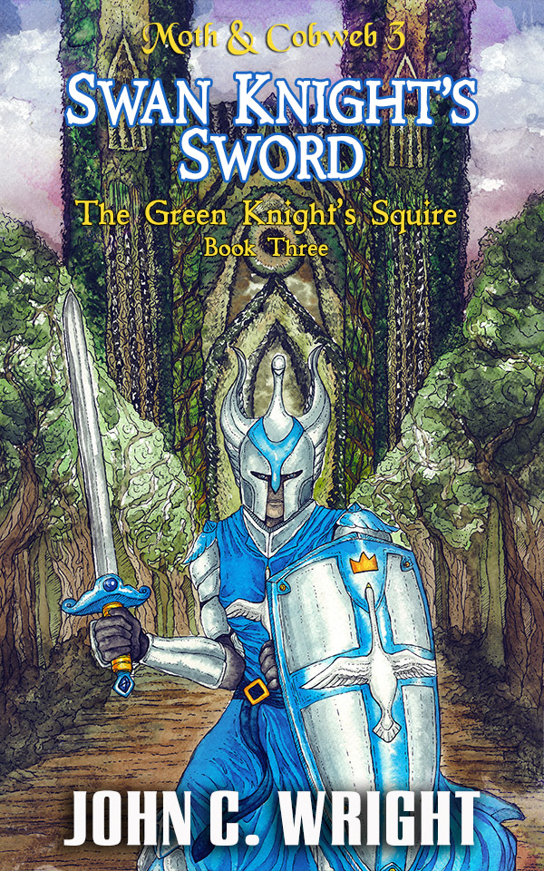 The Green Knight’s Squire by John C. Wright The Green Knight’s Squire by John C. Wright
